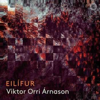 Album Viktor Orri Arnason: Eilífur