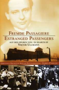 Album Viktor Ullmann: Fremde Passagiere - Auf Den Spuren Von Viktor Ullmann