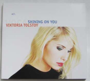 CD Viktoria Tolstoy: Shining On You DIGI 647585