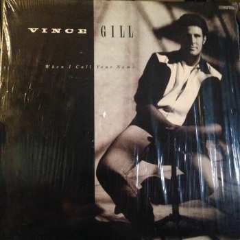 Album Vince Gill: When I Call Your Name