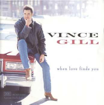 Album Vince Gill: When Love Finds You