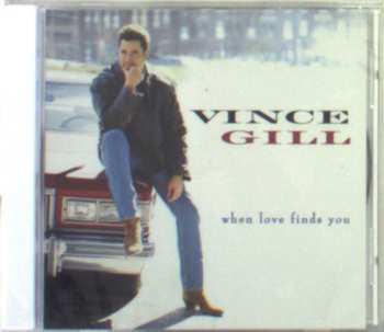 CD Vince Gill: When Love Finds You 583751