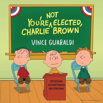 Album Vince Guaraldi: You're Not Elected Charlie Brown