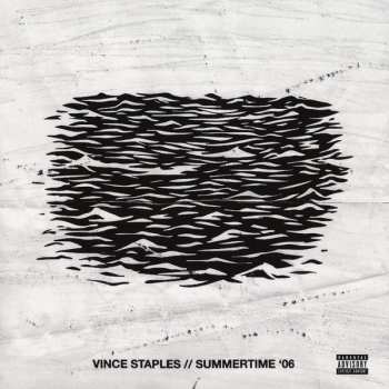 LP Vince Staples: Summertime '06 (Segment 2) 270029