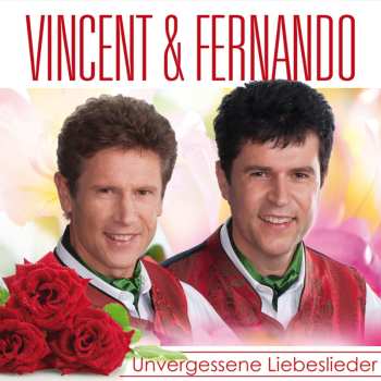 Album Vincent & Fernando: Unvergessene Liebeslieder