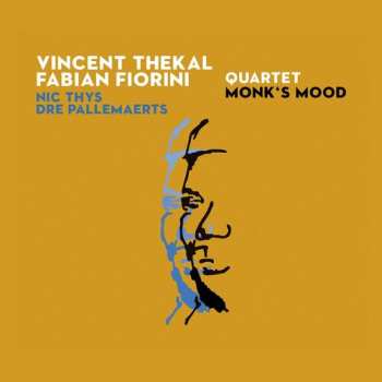 Album Vincent Thekal Fabian Fiorini Quartet: Monk's Mood