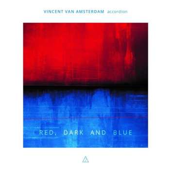 Vincent van Amsterdam: Red, Dark, And Blue