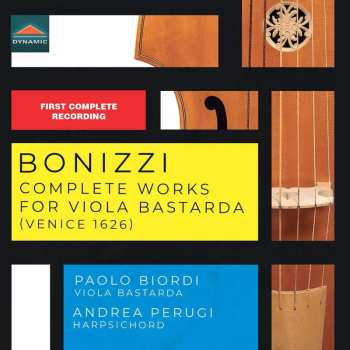 CD Vincenzo Bonizzi: Sämtliche Werke Für Viola Bastarda (venedig 1626) 619732