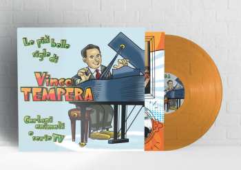 LP Vincenzo Tempera: Le Più Belle Sigle di Vince Tempera - Cartoni Animati & Serie Tv CLR | LTD | NUM 581892