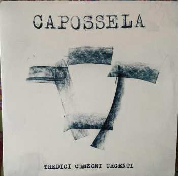 2LP Vinicio Capossela: Tredici Canzoni Urgenti 614590