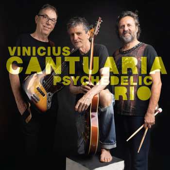 Album Vinicius Cantuária: Psychedelic Rio