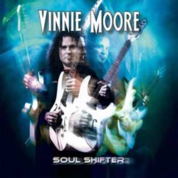 CD Vinnie Moore: Soul Shifter 628155