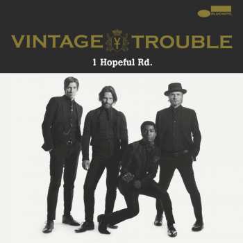 Album Vintage Trouble:  1 Hopeful Rd. 