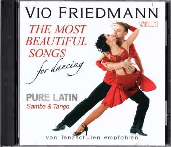 Album Vio Friedmann: The Most Beautiful Songs For Dancing Pure Latin Vol. 1