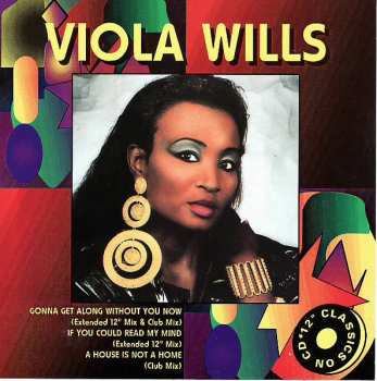 Viola Wills: Gonna Get Along Without You Now / If You Could Read My Mind / A House Is Not A Home