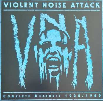 LP Violent Noise Attack: Complete Deafness 1988/1989 595526