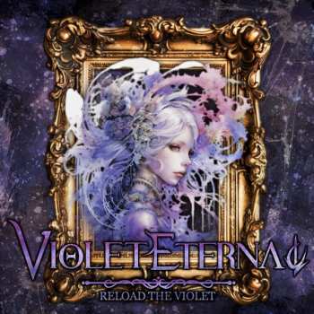 Album Violet Eternal: Reload The Violet