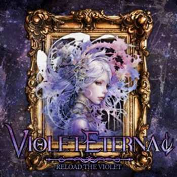 CD Violet Eternal: Reload The Violet 621412