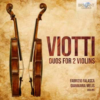 Album Giovanni Battista Viotti: Duos Für 2 Violinen Op.9 Nr.1 & 2 & Op.29 Nr.1 & 3