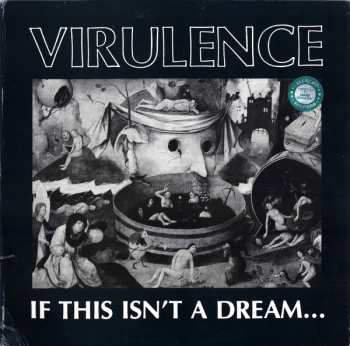 Virulence: If This Isn't A Dream...