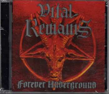 Vital Remains: Forever Underground