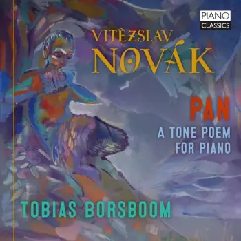 Novak: Pan, A Tone Poem For Piano