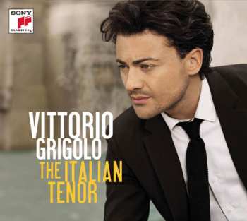 CD Vittorio Grigolo: The Italian Tenor DLX | DIGI 544022