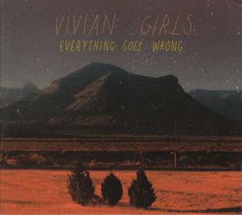 Album Vivian Girls: Everything Goes Wrong