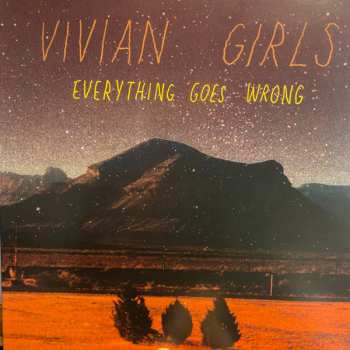 LP Vivian Girls: Everything Goes Wrong CLR | LTD 599139