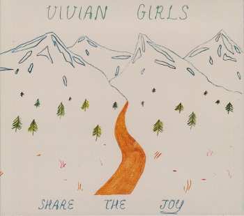 Album Vivian Girls: Share The Joy