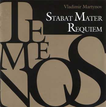 Vladimir Martynov: Stabat Mater / Requiem