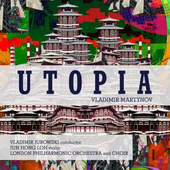 Vladimir Martynov: Utopia