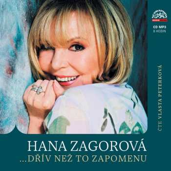 Album Vlasta Peterková: Hana Zagorová …dřív Než To Zapomenu