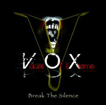 Voices Of Extreme: Break The Silence