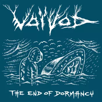 Voïvod: The End Of Dormancy