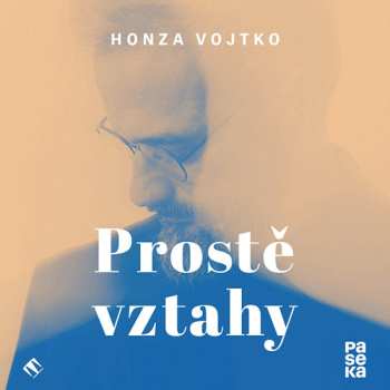 Album Vojtko Honza: Vojtko: Prostě Vztahy