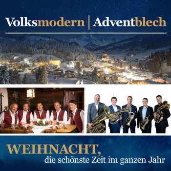 Album Volksmodern: Weihnacht, Die Schönste Zeit Im Ganzen Jahr