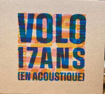 Album Volo: 17 Ans (En Acoustique)