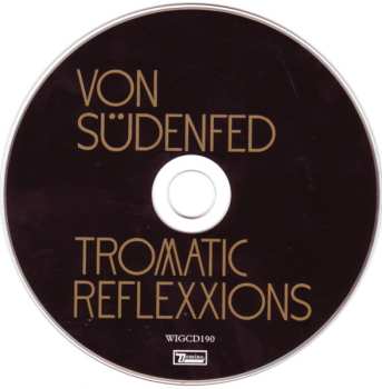 CD Von Südenfed: Tromatic Reflexxions 610145