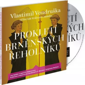 Vondruška: Prokletí brněnských řeholn