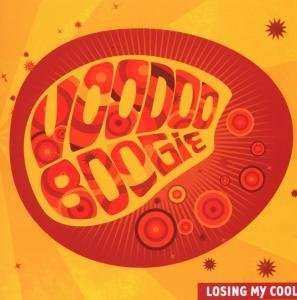 CD Voodoo Boogie: Losing My Cool 394285