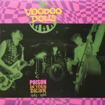 LP Voodoo Dolls: Poison In Your Drink 584475