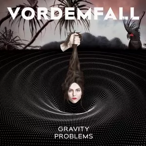 Vordemfall: Gravity Problems