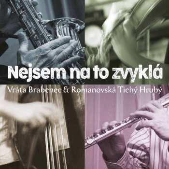 CD Michal Hrubý: Nejsem Na To Zvyklá 477118