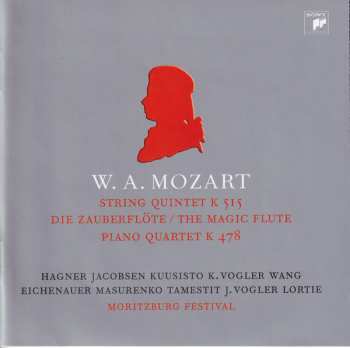 Album Wolfgang Amadeus Mozart: String Quintet K 515 - Die Zauberflöte - Piano Quartet K 478