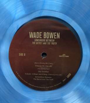 LP Wade Bowen: Somewhere Between The Secret And The Truth CLR 556827