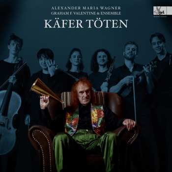 LP Wagner / Spataru / Mann: Kafer Toten - Lieder Cycle By Alexander Maria 596090