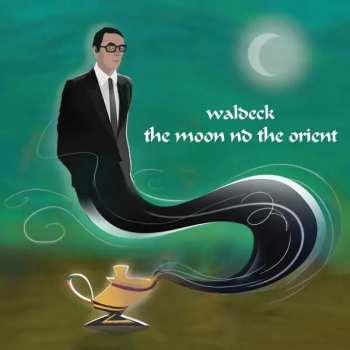 Album Waldeck: The Moon And The Orient