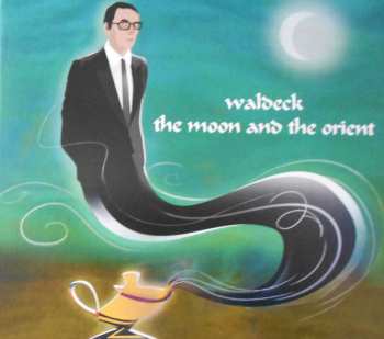 CD Waldeck: The Moon And The Orient 626535