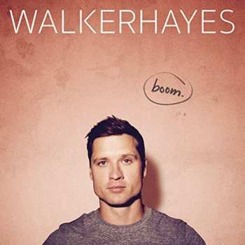 CD Walker Hayes: boom. 642702